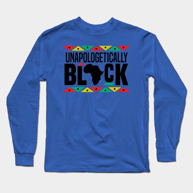 Unapologetically Black Long Sleeve T-Shirt by DetourShirts